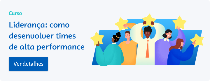 Ver detalhes sobre o curso Liderança: como desenvolver times de alta performance