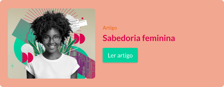 Ler artigo Sabedoria feminina