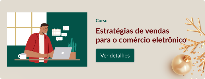Ver detalhes do curso Estratégias de vendas para o comércio eletrônico