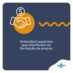 Entenderá aspectos que interferem na formação de preços.
